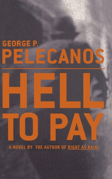 Hell to Pay (Derek Strange & Terry Quinn Series #2)