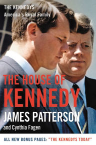 Title: The House of Kennedy, Author: James Patterson