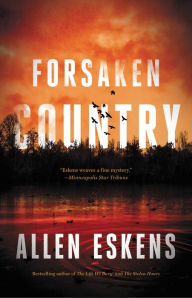 Title: Forsaken Country, Author: Allen Eskens