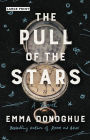 The Pull of the Stars: A Novel