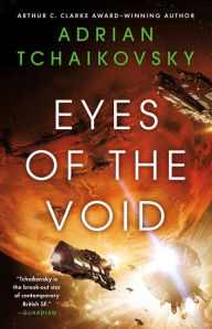 Ebook download forum rapidshare Eyes of the Void 9780316705912 by Adrian Tchaikovsky, Adrian Tchaikovsky (English literature)