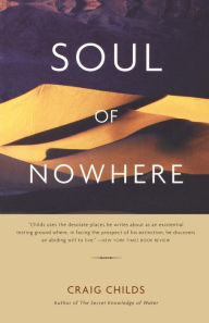 Title: Soul of Nowhere, Author: Craig Childs