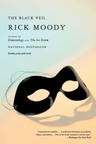 Title: The Black Veil: A Memoir with Digressions, Author: Rick Moody