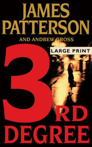 Title: 3rd Degree (Women's Murder Club Series #3), Author: James Patterson