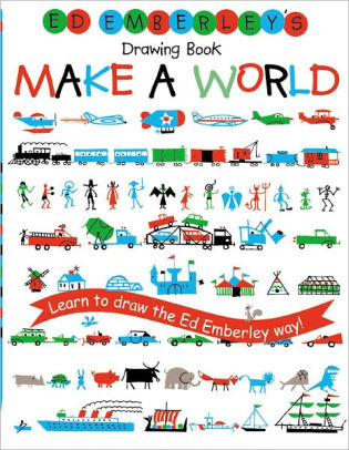 Ed Emberley's Drawing Book: Make a World by Ed Emberley, Paperback
