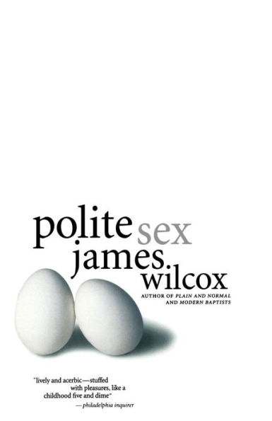 Polite Sex: A Novel