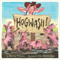 Title: Hogwash!, Author: Karma Wilson