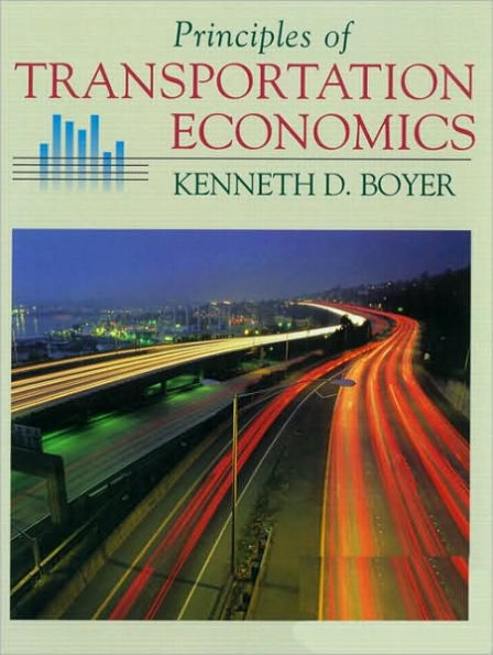 Principles of Transportation Economics / Edition 1