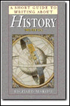 Title: Short Guide to Writing about History / Edition 3, Author: Richard Marius
