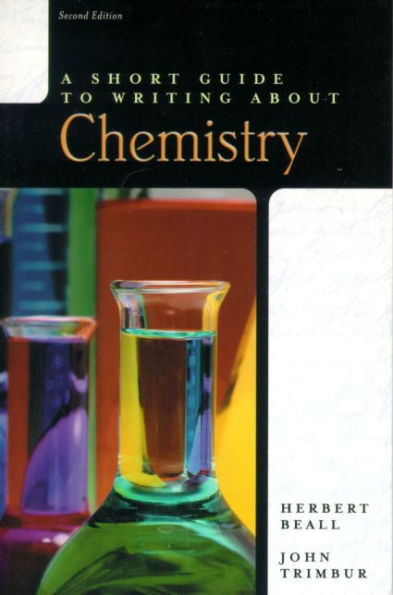 A Short Guide to Writing about Chemistry / Edition 2