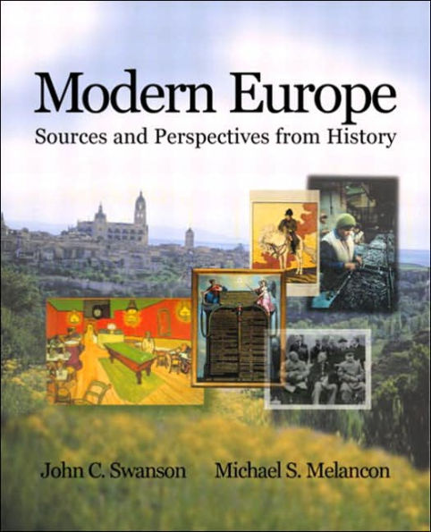 Modern Europe: Sources and Perspectives from History / Edition 1