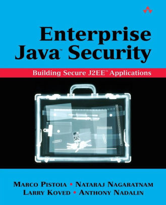 Enterprise Java Security Building Secure J2ee Applications Edition 1paperback - 