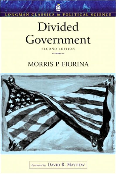Divided Government (Longman Classics Edition) / Edition 2