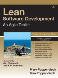 Title: Lean Software Development: An Agile Toolkit / Edition 1, Author: Mary Poppendieck
