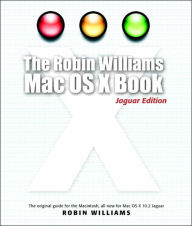 Title: The Robin Williams Mac OS X Book, Jaguar Edition / Edition 2, Author: Robin Williams