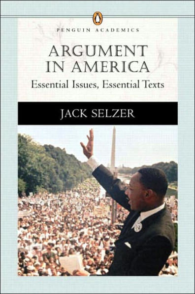 Argument in America: Essential Issues, Essential Texts / Edition 1