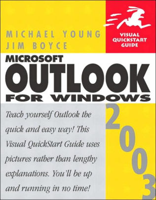 Microsoft Office Outlook 2003 For Windows Visual Quickstart Guide Seriespaperback - 