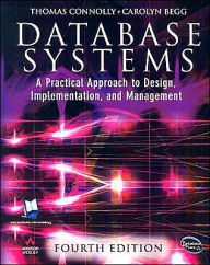 Database Systems: A Practical Approach to Design, Implementation and Management / Edition 4