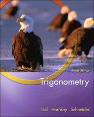 Title: Trigonometry / Edition 8, Author: Margaret L. Lial