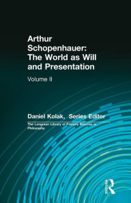 Title: Arthur Schopenhauer: The World as Will and Presentation: Volume II / Edition 1, Author: Arthur Schopenhauer