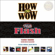 Title: How to Wow with Flash, Author: Colin Smith