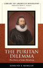 Puritan Dilemma, The: The Story of John Winthrop / Edition 3