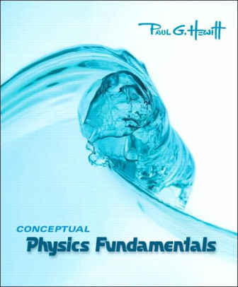 conceptual physics by paul g hewitt