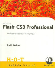 Title: Adobe Flash CS3 Professional (Hands-On Training Series), Author: Todd Perkins