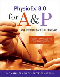 Title: PhysioEx 8.0 for A & P: Laboratory Simulations in Physiology [With DVD and Histology Atlas] / Edition 1, Author: Peter Zao