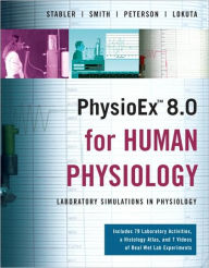 Title: PhysioEx 8.0 for Human Physiology: Lab Simulations in Physiology [With CDROM] / Edition 1, Author: Timothy Stabler