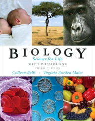 Title: Biology: Science for Life with Physiology / Edition 3, Author: Colleen Belk