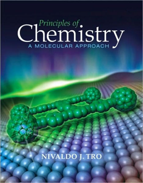 Principles of Chemistry: A Molecular Approach