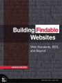 Building Findable Websites: Web Standards, SEO, and Beyond