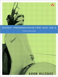 Title: Cocoa Programming for Mac OS X, Author: Aaron Hillegass