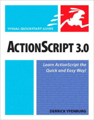 Title: Actionscript 3.0: (Visual QuickStart Guide Series), Author: Derrick Ypenburg