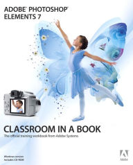 Title: Adobe Photoshop Elements 7 Classroom in a Book, Author: Adobe Creative Team