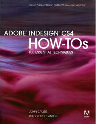 Title: Adobe InDesign CS4 How-Tos: 100 Essential Techniques (How-Tos Series), Author: John Cruise