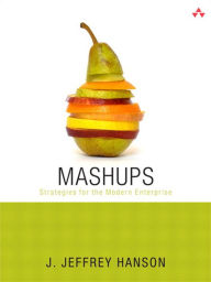 Title: Mashups: Strategies for the Modern Enterprise, Author: J. Hanson