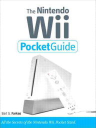 Title: The Nintendo Wii Pocket Guide, Author: Bart Farkas