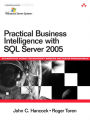 Practical Business Intelligence with SQL Server 2005