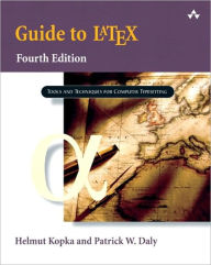 Title: A Guide to LATEX: Document Preparation for Beginners and Advanced Users, Author: Helmut Kopka