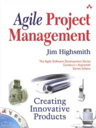 Title: Agile Project Management: Creating Innovative Products, Author: Jim Highsmith