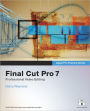 Final Cut Pro 7 (Apple Pro Training Series)
