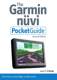 Title: The Garmin nuvi Pocket Guide, Author: Jason D. O'Grady