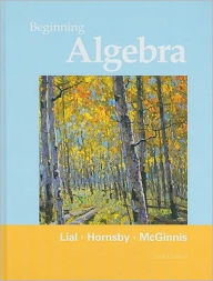 Title: Beginning Algebra / Edition 11, Author: Margaret L. Lial