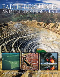 Title: Earth Resources and the Environment / Edition 4, Author: James Craig
