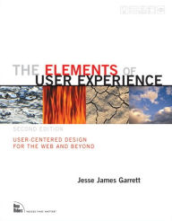 Title: Elements of User Experience, The: User-Centered Design for the Web and Beyond, Author: Jesse James Garrett