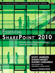 Title: Essential SharePoint 2010: Overview, Governance, and Planning, Author: Scott Jamison