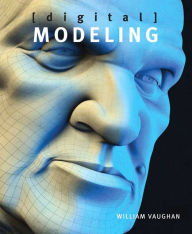 Title: Digital Modeling, Author: William Vaughan