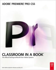 Title: Adobe Premiere Pro CS5 Classroom in a Book, Author: Adobe Creative Team